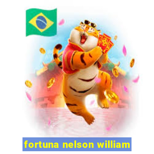 fortuna nelson william